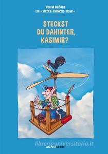 Steckst du dahinter, Kasimir? di Achim Bröger edito da Bahn-Media Verlag