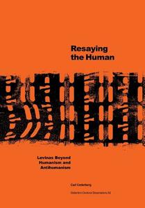 Resaying The Human di Carl Cederberg edito da Sodertorn University