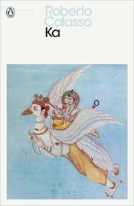 Ka di Roberto Calasso edito da Penguin Books Ltd