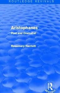 Aristophanes (Routledge Revivals) di Rosemary Harriott edito da Routledge