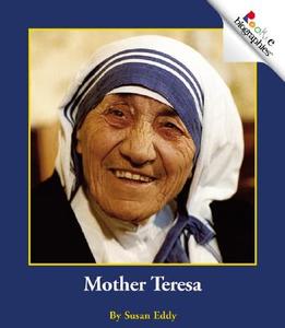 Mother Teresa (rookie Biographies: Previous Editions) di Susan Eddy edito da Scholastic Inc.