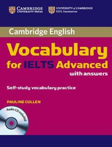 Cambridge Vocabulary For Ielts Advanced Band 6.5+ With Answers And Audio Cd di Pauline Cullen edito da Cambridge University Press