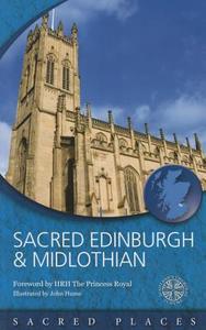 Sacred Edinburgh and Midlothian di Scotland's Church's Scheme edito da ST ANDREW PR