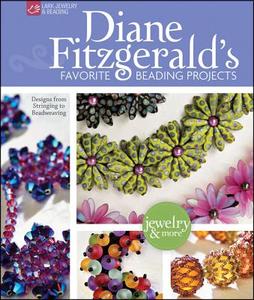 Diane Fitzgerald\'s Favorite Beading Projects di Diane Fitzgerald edito da Lark Books,u.s.