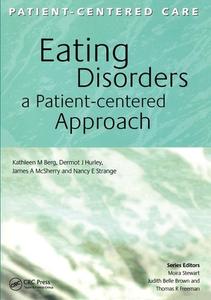 Eating Disorders di Kathleen M. Berg, Dermot J. Hurley, James A. McSherry, Nancy E. Strange, Eckerman Nancy edito da Taylor & Francis Ltd