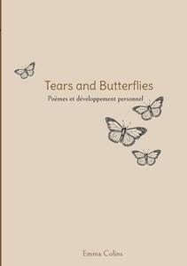 Tears and Butterflies di Emma Colins edito da Books on Demand