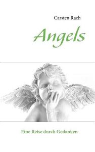 Angels di Carsten Rach edito da Books on Demand