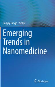 Emerging Trends in Nanomedicine edito da Springer Singapore