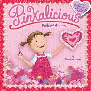 Pinkalicious: Pink of Hearts di Victoria Kann edito da HARPER FESTIVAL