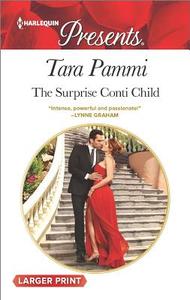 The Surprise Conti Child di Tara Pammi edito da HARLEQUIN SALES CORP