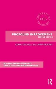 Profound Improvement di Coral (Brock University Mitchell, Larry (University of Saskatchewan Sackney edito da Taylor & Francis Ltd