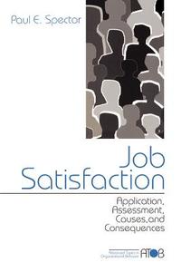 Job Satisfaction di Paul E. Spector edito da SAGE Publications, Inc