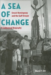 A Sea of Change di Mark P. Ott edito da The Kent State University Press
