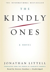 The Kindly Ones [With Headphones] di Jonathan Littell edito da Findaway World