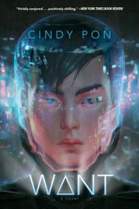 Want di Cindy Pon edito da Simon & Schuster