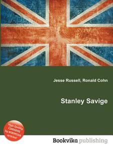 Stanley Savige edito da Book On Demand Ltd.