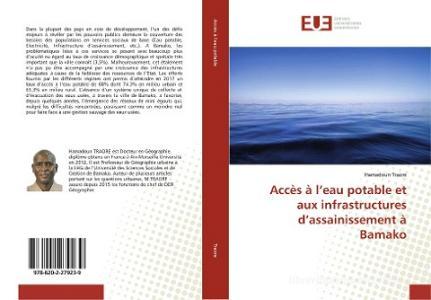 Accès à l'eau potable et aux infrastructures d'assainissement à Bamako di Hamadoun Traore edito da Éditions universitaires européennes