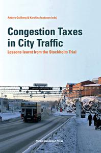 Congestion Taxes in City Traffic edito da Nordic Academic Press