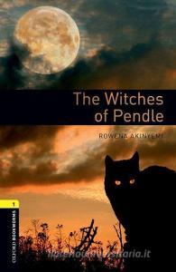 6. Schuljahr, Stufe 2 - The Witches of Pendle - Neubearbeitung di Rowena Akinyemi edito da Oxford University ELT