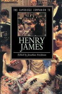 The Cambridge Companion to Henry James edito da Cambridge University Press
