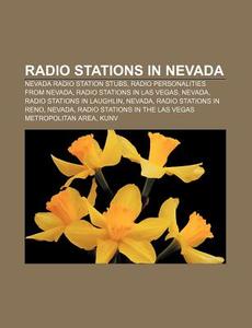 Radio Stations In Nevada: List Of Radio di Books Llc edito da Books LLC, Wiki Series
