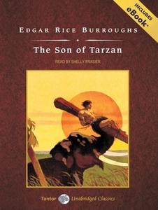 The Son of Tarzan, with eBook di Edgar Rice Burroughs edito da Tantor Audio