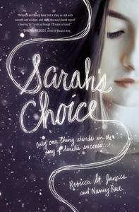 Sarah's Choice di Rebecca St James edito da Thomas Nelson Publishers