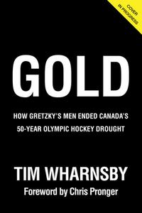 Gold di Tim Wharnsby edito da Triumph Books