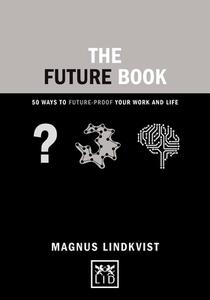 The Future Book di Magnus Lindkvist edito da LID Publishing