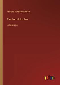 The Secret Garden di Frances Hodgson Burnett edito da Outlook Verlag