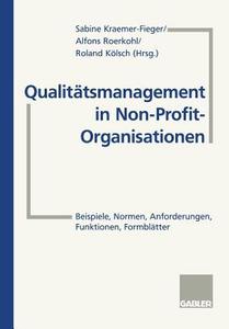 Qualitätsmanagement in Non-Profit-Organisationen di Alfons Roerkohl edito da Gabler Verlag
