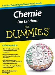 Chemie für Dummies di Stefanie Ortanderl, Ulf  Ritgen edito da Wiley-vch Dummies