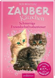 Zauberkätzchen - Schnurrige Freundschaftsabenteuer di Sue Bentley edito da Ars Edition GmbH