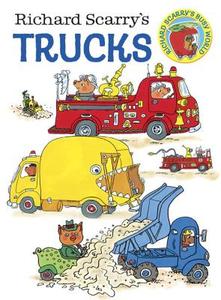 Richard Scarry's Trucks Board Book di Richard Scarry edito da Random House Usa Inc