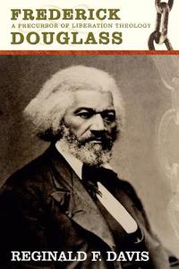 Davis, R:  Frederick Douglass di Reginald F. Davis edito da Mercer University Press