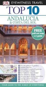 Dk Eyewitness Top 10 Travel Guide: Andalucia & Costa Del Sol di Jeffrey Kennedy edito da Dorling Kindersley Ltd