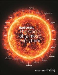New Scientist: The Origin of (almost) Everything di Stephen Hawking, Graham Lawton edito da Hodder And Stoughton Ltd.