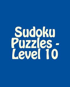 Sudoku Puzzles - Level 10: Fun, Large Grid Sudoku Puzzles di Ted Rogers edito da Createspace