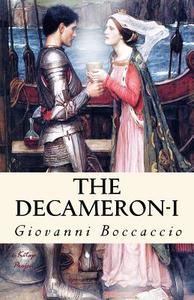 The Decameron: (Volume I) di Giovanni Boccaccio edito da Createspace
