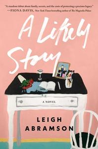 A Likely Story di Leigh McMullan Abramson edito da ATRIA