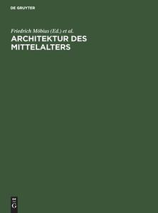 Architektur des Mittelalters edito da De Gruyter