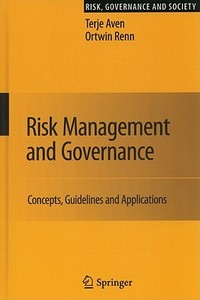Risk Management and Governance di Terje Aven, Ortwin Renn edito da Springer-Verlag GmbH