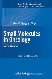 Small Molecules in Oncology edito da Springer Berlin Heidelberg