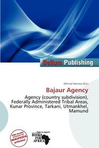 Bajaur Agency edito da Bellum Publishing