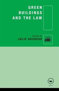 Green Buildings and the Law edito da Taylor & Francis Ltd