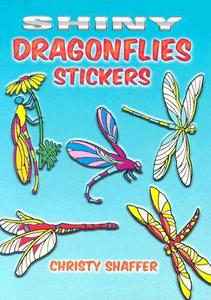 Shiny Dragonflies Stickers di Christy Shaffer edito da DOVER PUBN INC