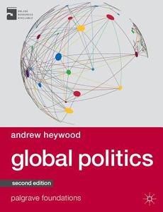 Global Politics di Andrew Heywood edito da Macmillan Education