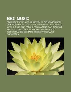 Bbc Music: Bbc Symphony Orchestra, Award di Books Llc edito da Books LLC, Wiki Series