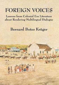 Foreign Voices di Bernard Botes Kruger edito da Xlibris