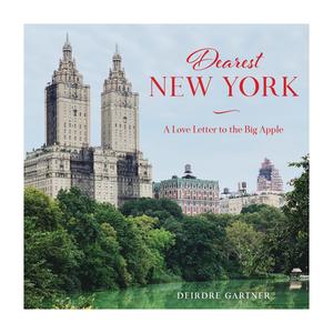 Dearest New York di Deirdre Gartner edito da Rowman & Littlefield